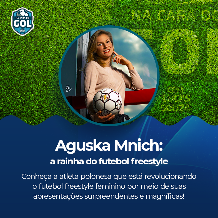 Aguska Mnich: a rainha do futebol freestyle